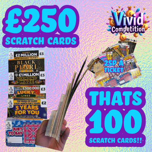 £250 in Scratch Cards